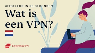 Wat is een VPN? En wat kunt u ermee doen?