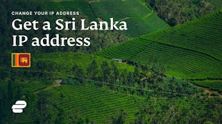 How to get a Sri Lanka IP address