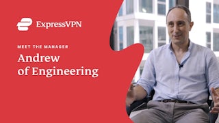 Meet the Manager: Andrew of Engineering 