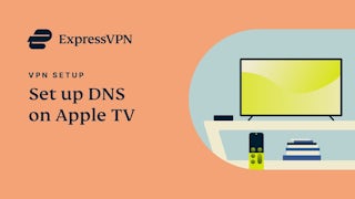 ExpressVPN's DNS-opsætningsvejledning til Apple TV