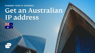 How to get an Australian IP address