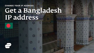 How to get a Bangladesh IP address