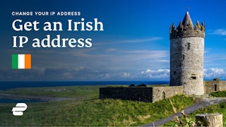 How to get an Irish IP address