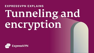 Cómo usan las VPN la tunelización y la encriptación