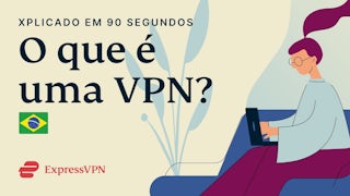 O que é uma VPN?